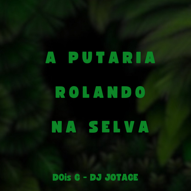 A Putaria Rolando na Selva - Playback