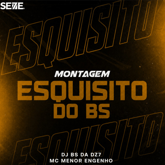 MONTAGEM ESQUISITO DO BS
