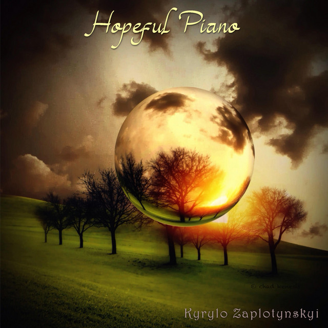 Обкладинка: Hopeful Piano — Kyrylo Zaplotynskyi