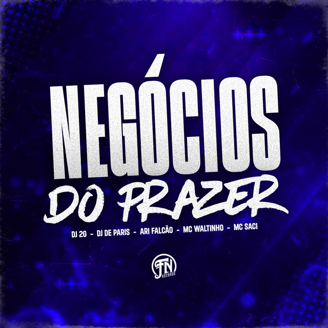NEGÓCIOS DO PRAZER