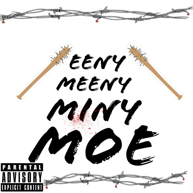 Eeny Meeny Miny Moe Song By Caliber Bullet Spotify