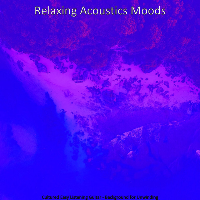 Cultured Easy Listening Guitar - Background for Unwinding cover art