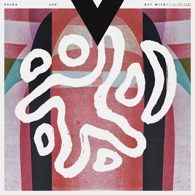 Get Wild Song And Lyrics By Velda Spotify