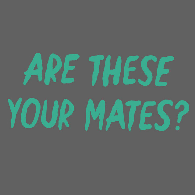 Are These Your Mates? cover art