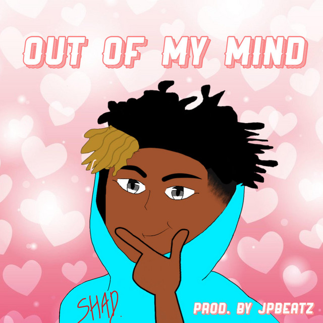 Out of My Mind - Single by Shad. | Spotify
