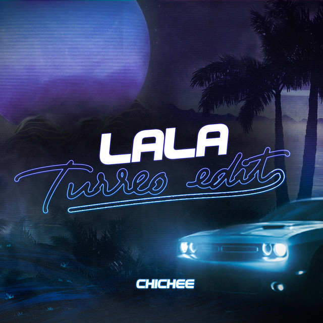 Lala (Turreo Edit) [Remix] cover art