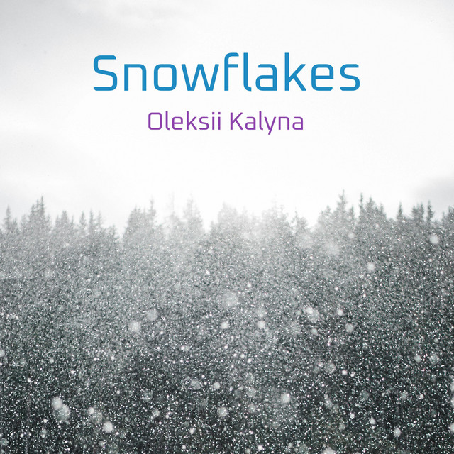 Обкладинка: Snowflakes — Oleksii Kalyna