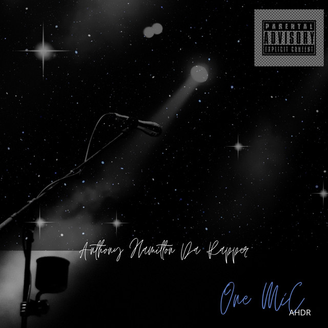 One Mic - Single by Anthony Hamilton Da Rapper | Spotify