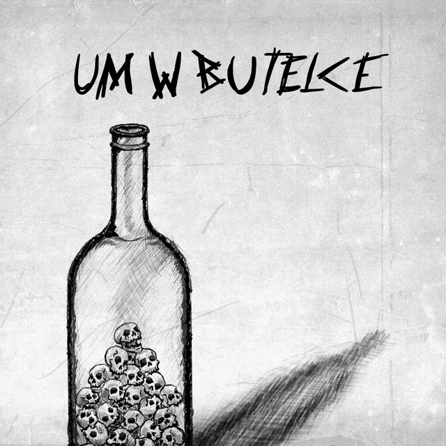 Um w Butelce cover art