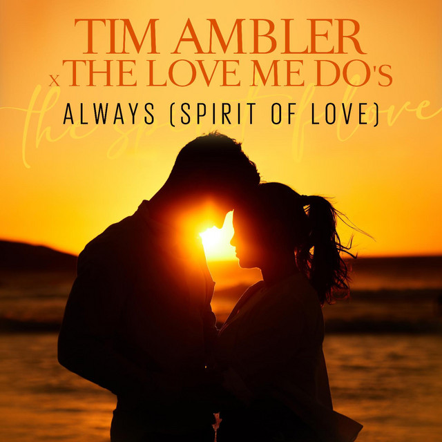 Always (Spirit Of Love)