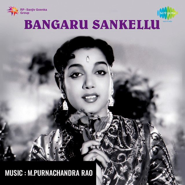 Bangaru Sankellu - Single by M. Poorna Chandra Rao | Spotify