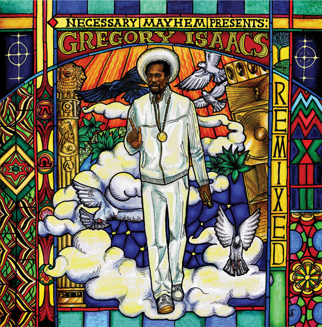 Necessary Mayhem Presents Gregory Isaacs Remixed cover art