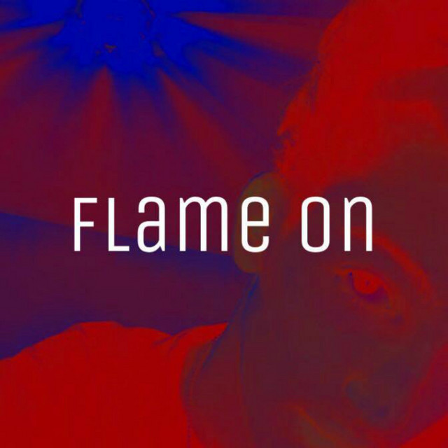 Flame On - Single by Klumzy | Spotify
