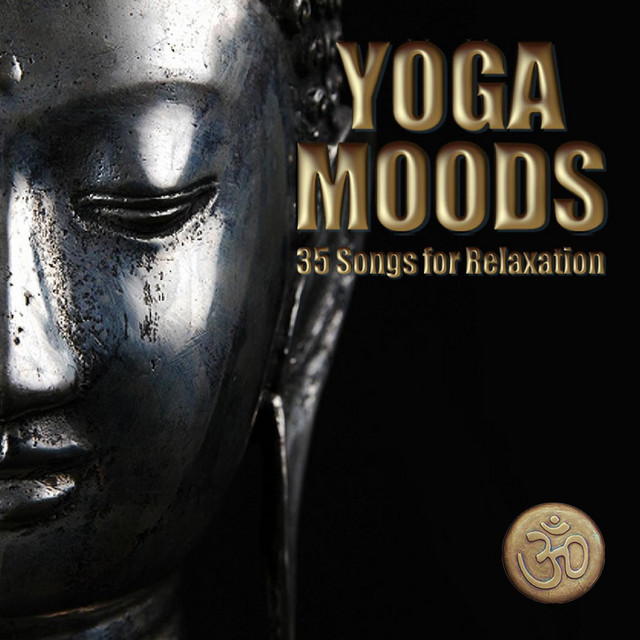 Yoga Moods ( 35 Songs for Relaxation, Spiritual Growth and Enlightenment ) cover art