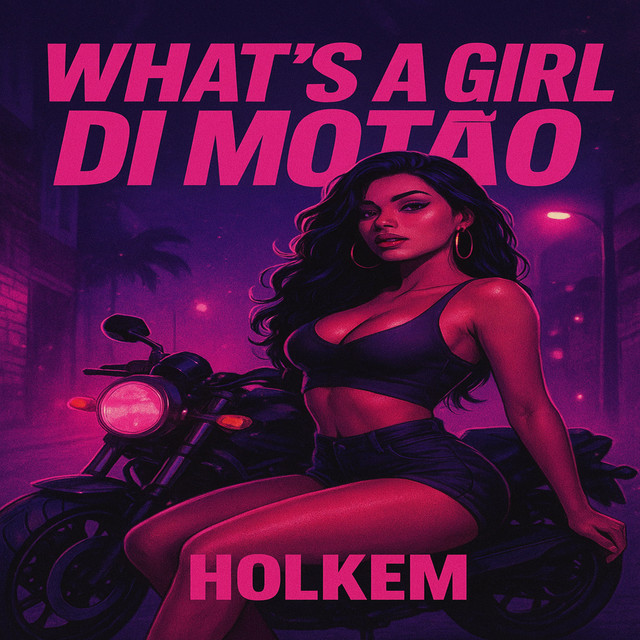 What's a Girl Di Motão