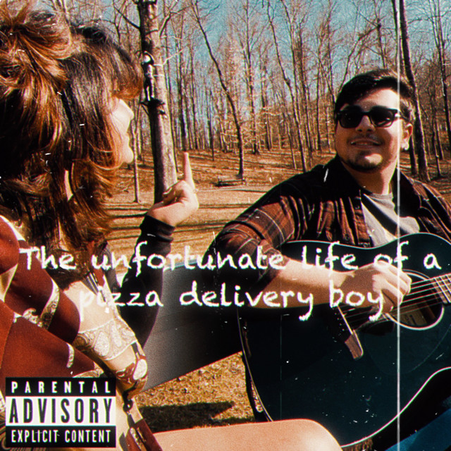 The Unfortunate Life Of A Pizza Delivery Boy cover art