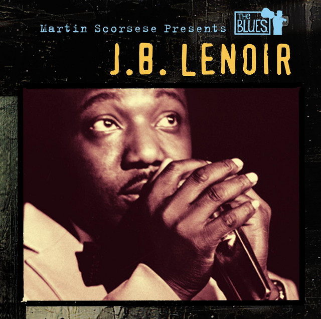 Martin Scorsese Presents The Blues: J.B. Lenoir cover art