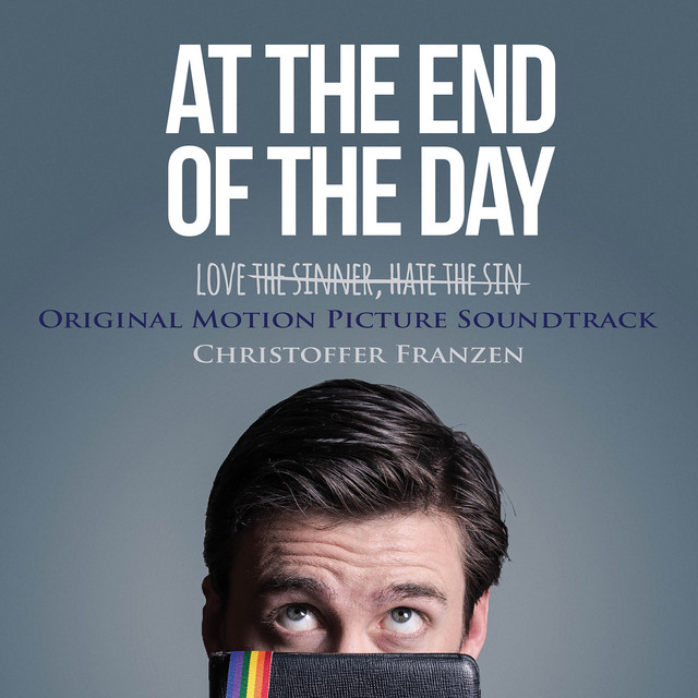 At the End of the Day (Original Motion Picture Soundtrack)