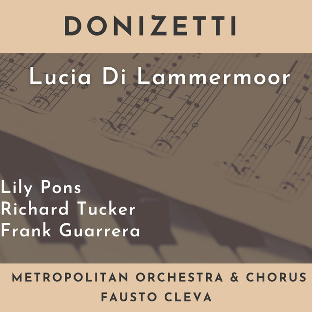 Lucia Di Lammermoor : Act I : Regnava nel Silenzio cover art