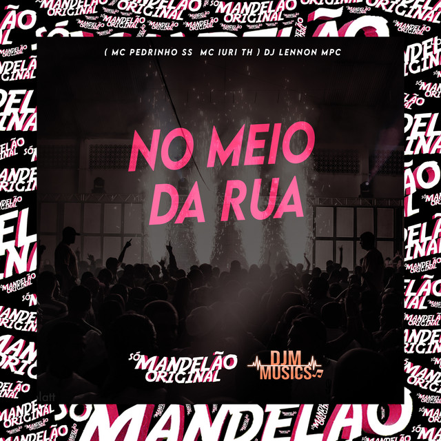 No Meio da Rua