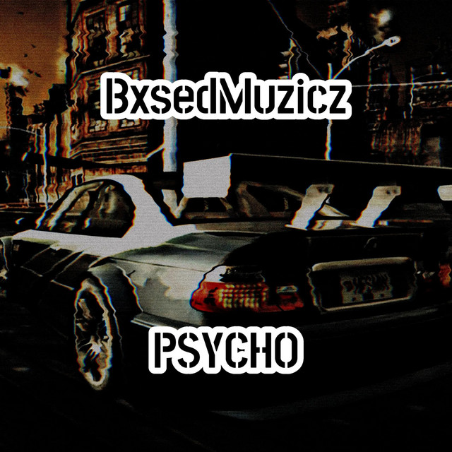 PSYCHO - Slowed and Reverb