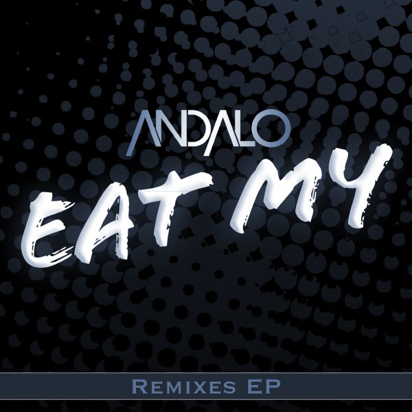 Eat My (Remixes EP) cover art