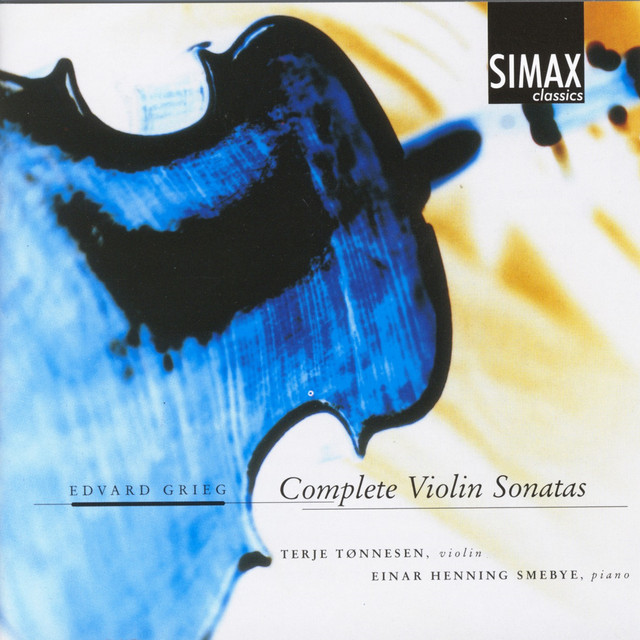 Grieg - Complete Violin Sonatas - Album by Edvard Grieg | Spotify