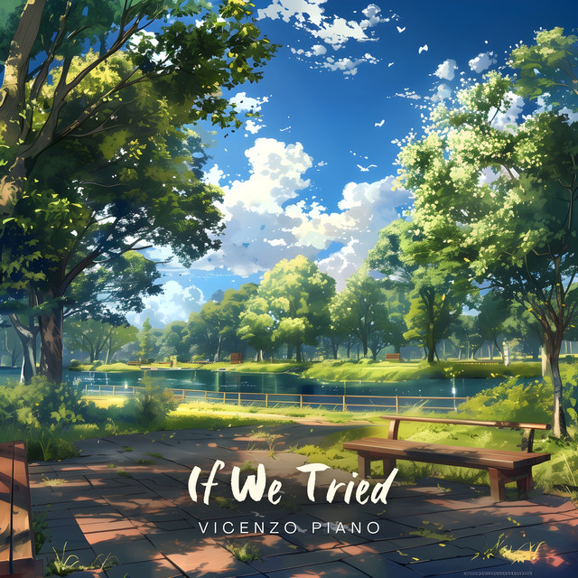 If We Tried