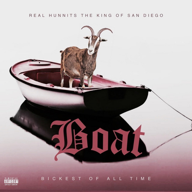 B.O.A.T (BICKEST OF ALL TIME) cover art