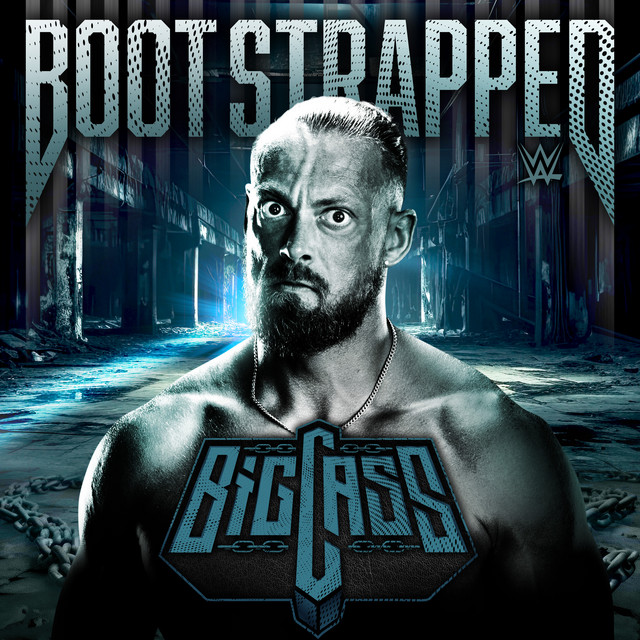 WWE: Boot Strapped (Big Cass) album image