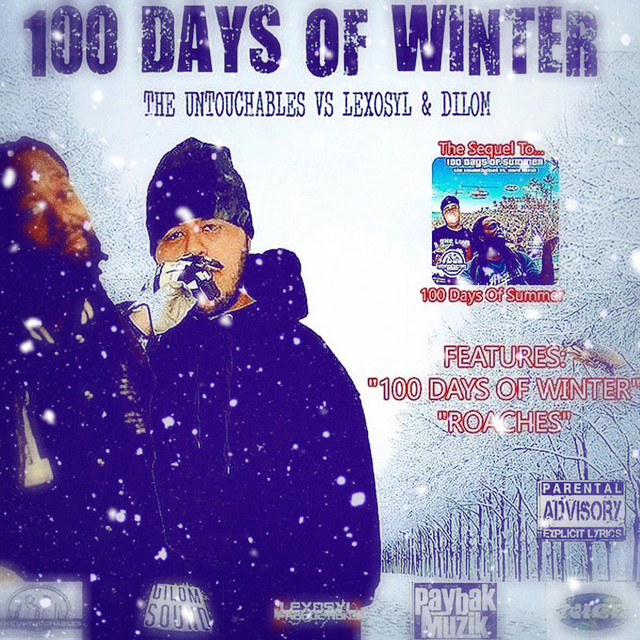 The Untouchables - 100 Days Of Winter (Mixtape) cover art