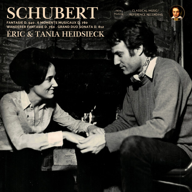 Schubert: Fantasie D. 940, Moments musicaux D. 780, Wanderer Fantasie D. 760, Sonata D. 812 by Éric and Tania Heidsieck (2026 Remastered, Paris 2008) cover