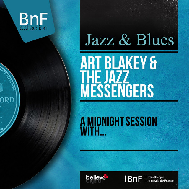 A Midnight Session With (Mono Version) - Album by Art Blakey