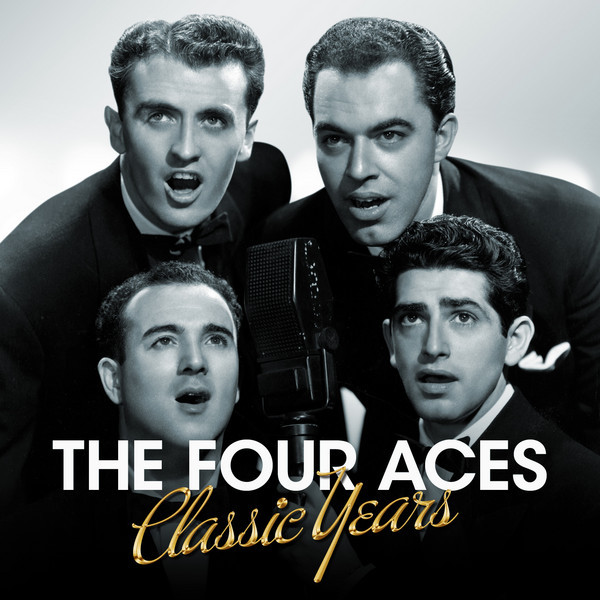 Classic Years - The Four Aces cover art