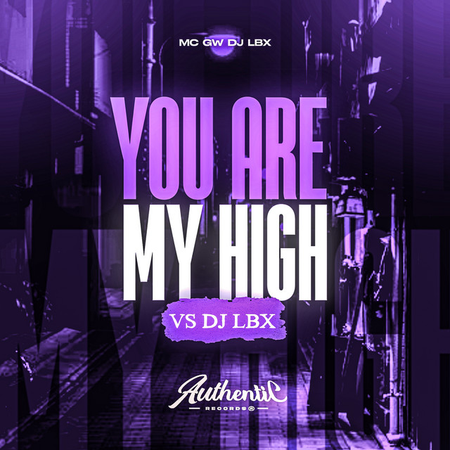 You Are My High Vs Dj Lbx