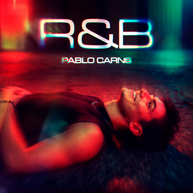 Écouter "r&b" de Pablo Carns
