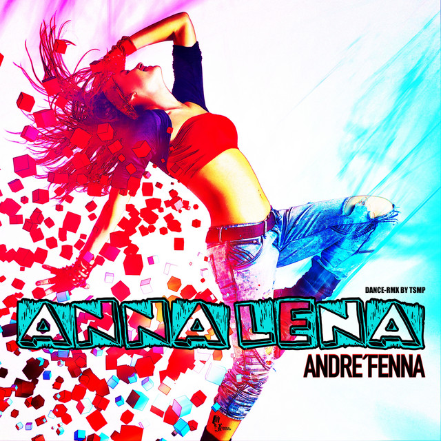 Anna Lena (TSMP REMIX)