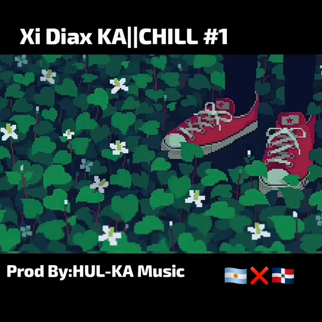 Xi Diax Ka||chill #1