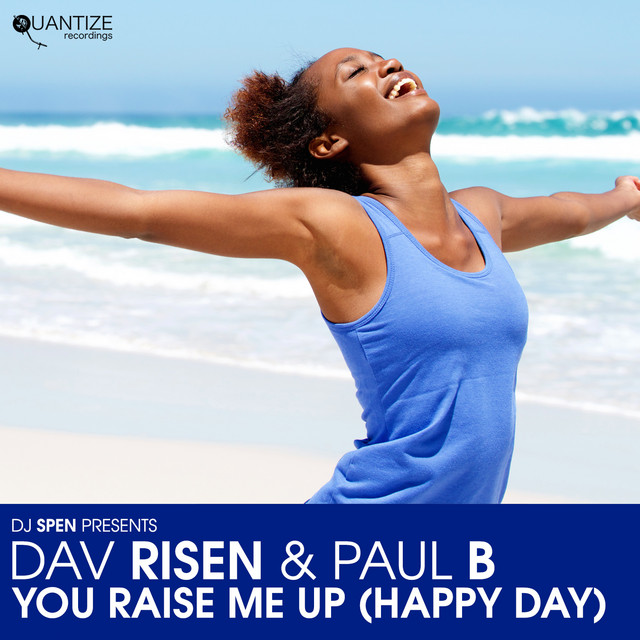 You Raise Me Up (Happy Day) - Dav Risen Spotify Garage Dub cover art