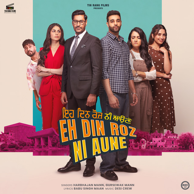 Eh Din Roz Ni Aune (From "Eh Din Roz Ni Aune") album image