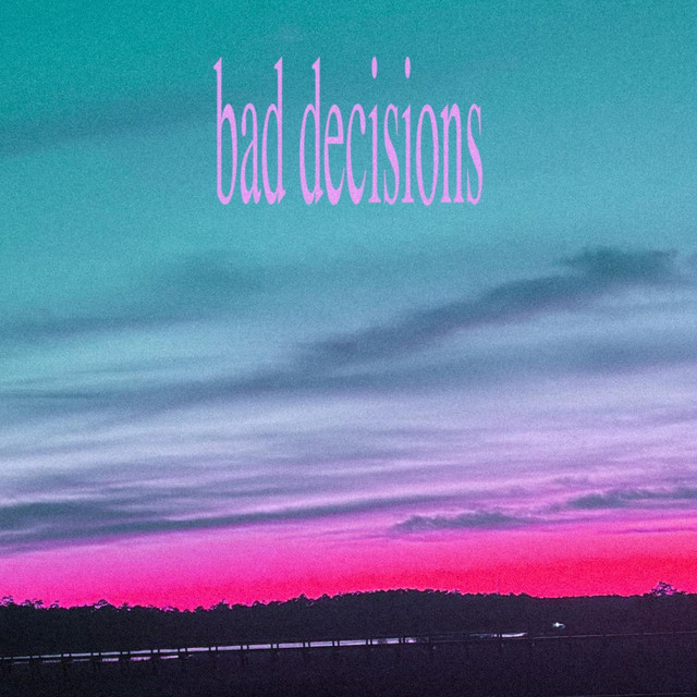bad decisions cover art
