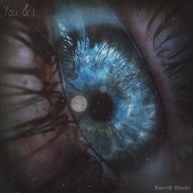Tarell Hinds – You & I