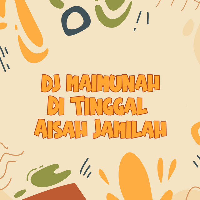 DJ Maimunah Di Tinggal Aisah Jamilah - Remix