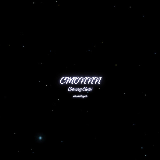 CMONNN (Jersey Club) - Pt 2