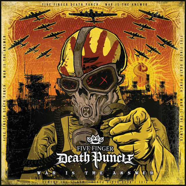 War Is The Answer (Deluxe) - Album by Five Finger Death Punch
