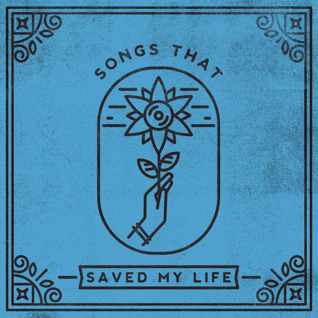 Songs That Saved My Life