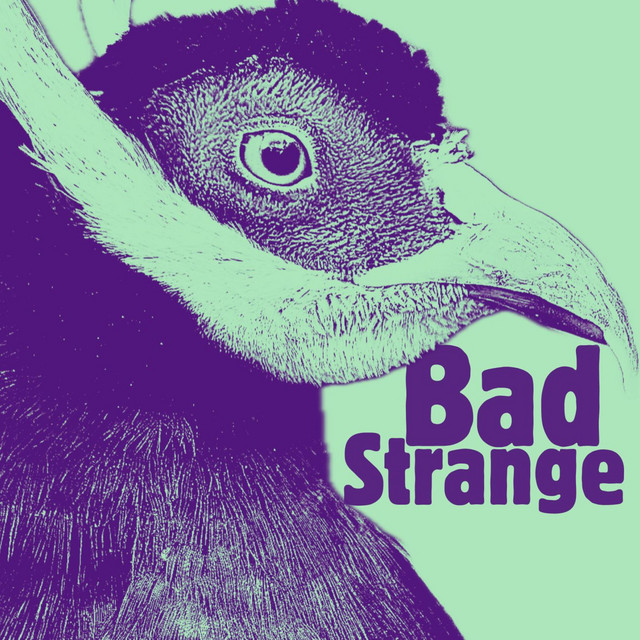 Bad Strange