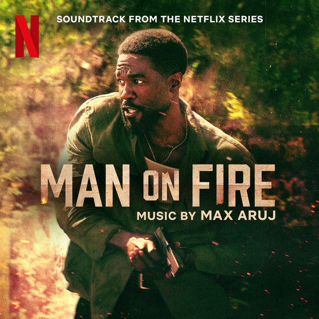 Man on Fire (Soundtrack from the Netflix Series)