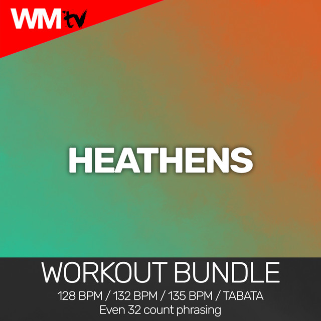 Heathens - Workout Remix 132 Bpm