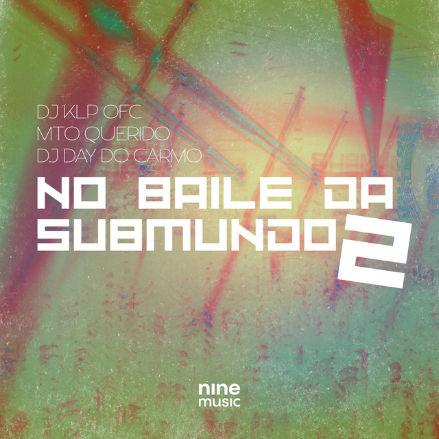 NO BAILE DA SUBMUNDO 2